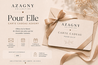 Pour Elle — Carte Cadeau AZAGNY — 100€